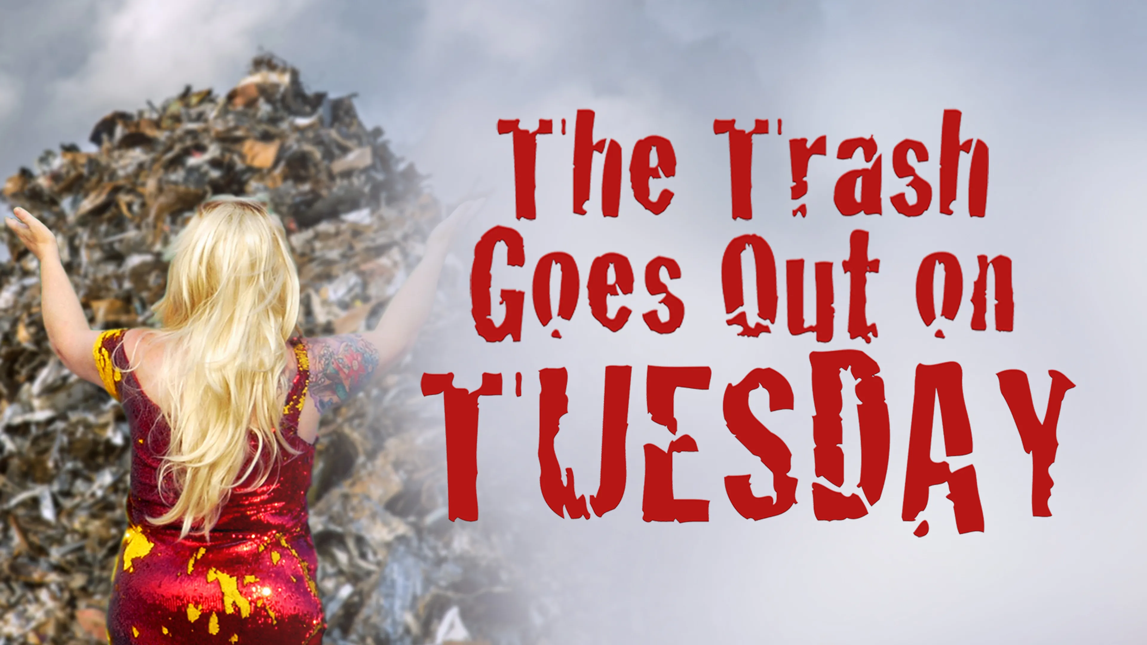 The Trash Goes Out on Tuesday poster